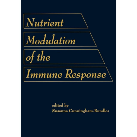 Nutrient Modulation of the Immune Response