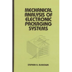 Mechanical Analysis of Electronic Packaging Systems