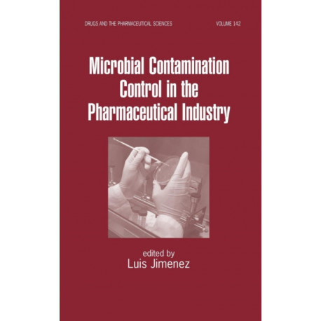 Microbial Contamination Control in the Pharmaceutical Industry