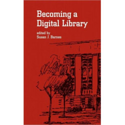 Becoming a Digital Library