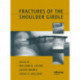 Fractures of the Shoulder Girdle