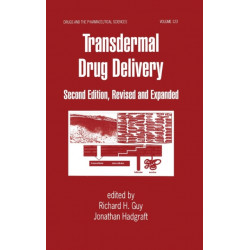 Transdermal Drug Delivery Systems: Revised and Expanded