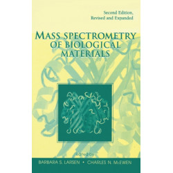 Mass Spectrometry of Biological Materials