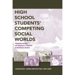 High School Students' Competing Social Worlds: Negotiating Identities and Allegiances in Response to Multicultural Literature
