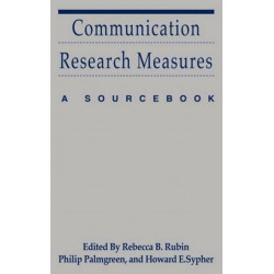 Communication Research Measures: A Sourcebook