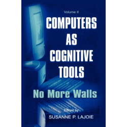 Computers As Cognitive Tools: Volume II No More Walls