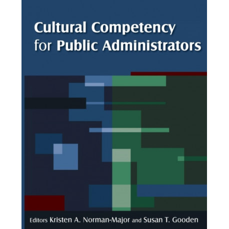 Cultural Competency for Public Administrators