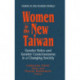 Women in the New Taiwan: Gender Roles and Gender Consciousness in a Changing Society