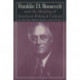 M.E.Sharpe Library of Franklin D.Roosevelt Studies: v. 1: Franklin D.Roosevelt and the Shaping of American Political Culture
