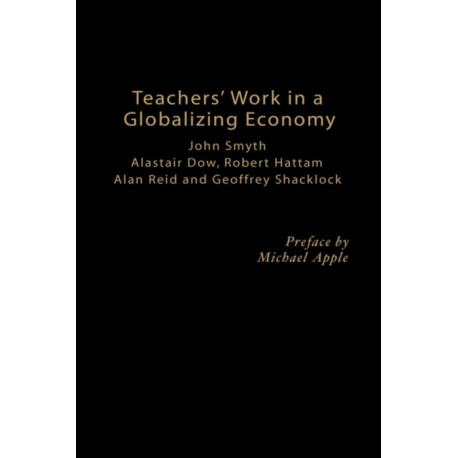 Teachers' Work in a Globalizing Economy