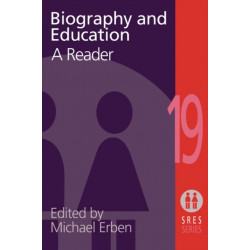 Biography and Education: A Reader