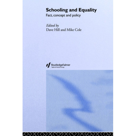 Schooling and Equality: Fact, Concept and Policy