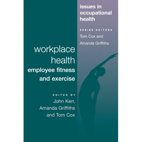 Workplace Health: Employee Fitness And Exercise