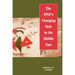The PFLP's Changing Role in the Middle East