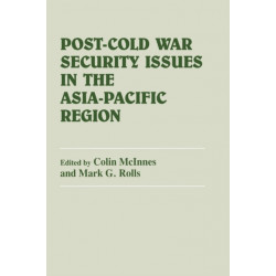Post-Cold War Security Issues in the Asia-Pacific Region