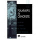 Polymers in Concrete
