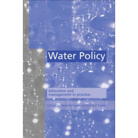 Water Policy: Allocation and management in practice
