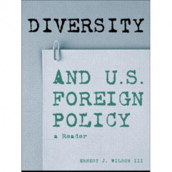 Diversity and U.S. Foreign Policy: A Reader