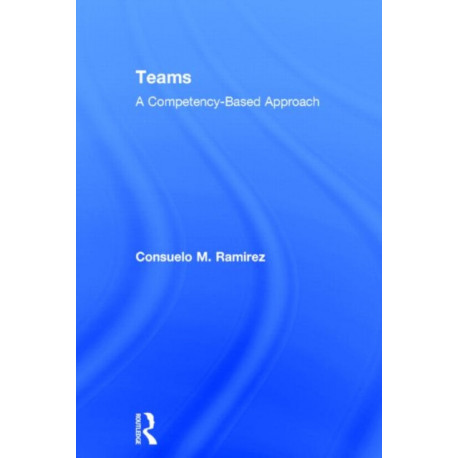 Teams: A Competency Based Approach