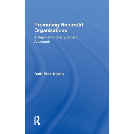 Promoting Nonprofit Organizations: A Reputation Management Approach