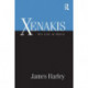 Xenakis: His Life in Music