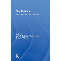 New Heritage: New Media and Cultural Heritage