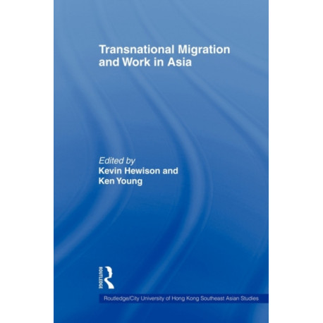 Transnational Migration and Work in Asia