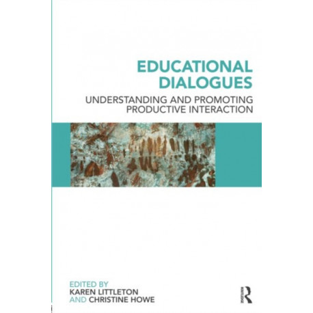 Educational Dialogues: Understanding and Promoting Productive interaction