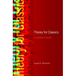 Theory for Classics: A Student's Guide