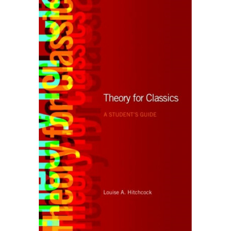 Theory for Classics: A Student's Guide