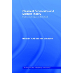 Classical Economics and Modern Theory: Studies in Long-Period Analysis