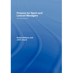 Finance for Sport and Leisure Managers: An Introduction