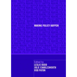 Making Policy Happen