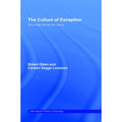 The Culture of Exception: Sociology Facing the Camp