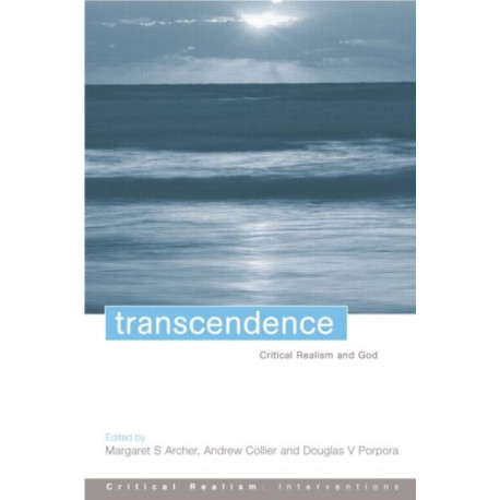Transcendence: Critical Realism and God
