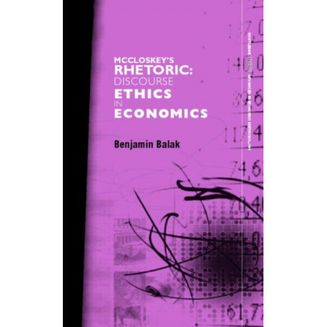 McCloskey's Rhetoric: Discourse Ethics in Economics