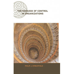 The Paradox of Control in Organizations