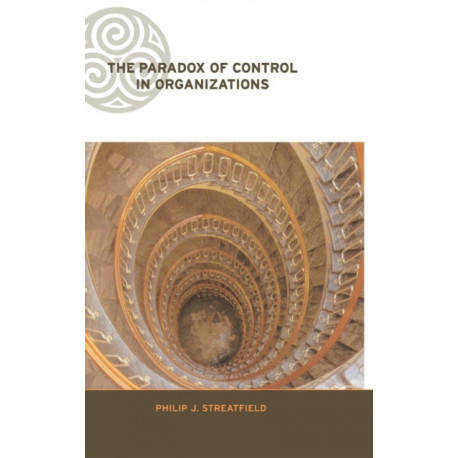 The Paradox of Control in Organizations