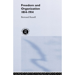 Freedom and Organisation, 1814-1914