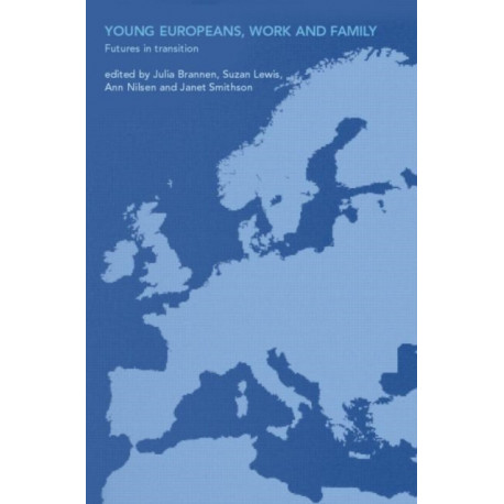 Young Europeans, Work and Family