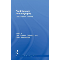 Feminism & Autobiography: Texts, Theories, Methods