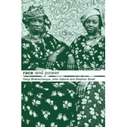 Race and Power: Global Racism in the Twenty First Century