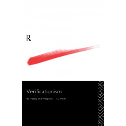 Verificationism: Its History and Prospects