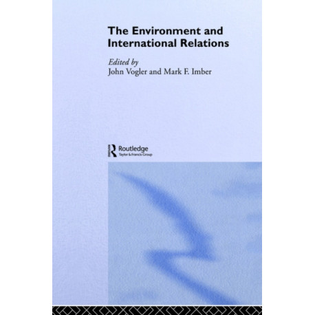 The Environment and International Relations