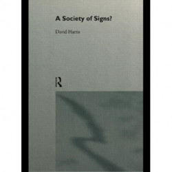 A Society of Signs?