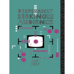 Desperately Seeking the Audience