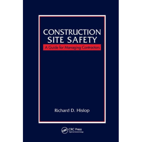 Construction Site Safety: A Guide for Managing Contractors