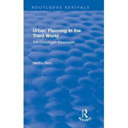 Urban Planning in the Third World: The Chandigarh Experience