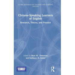Chinese-Speaking Learners of English: Research, Theory, and Practice