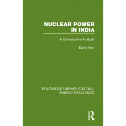 Nuclear Power in India: A Comparative Analysis
